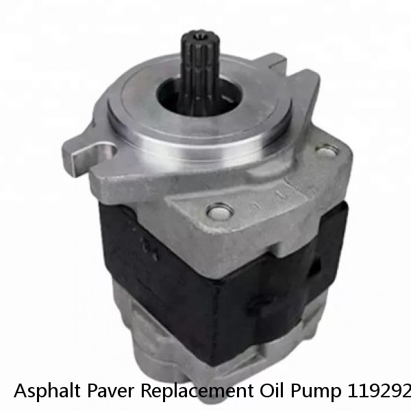 Asphalt Paver Replacement Oil Pump 1192924 for Engine 3116/ C9